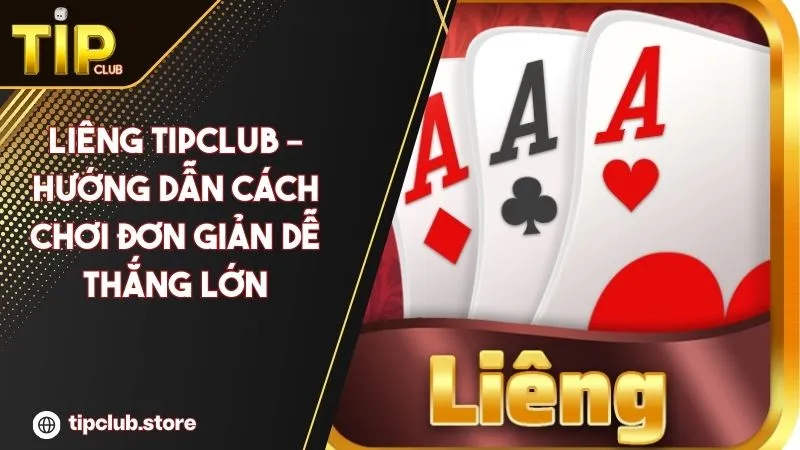 Quy trình chơi bài Liêng TipClub Quy trình chơi bài Liêng TipClub
